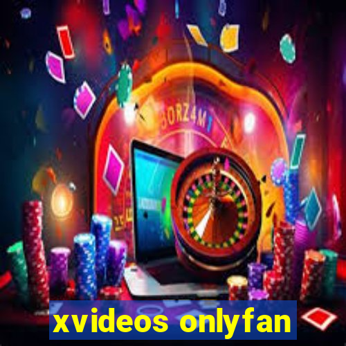 xvideos onlyfan