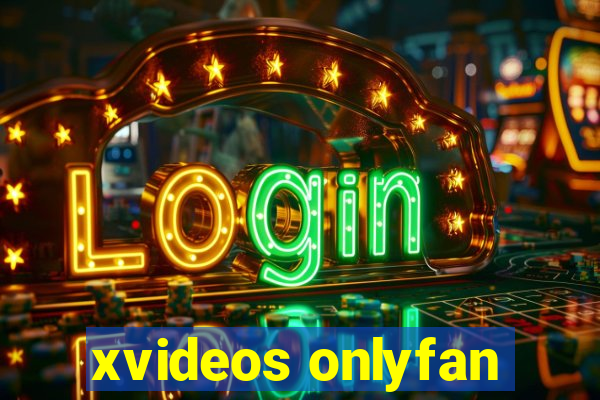 xvideos onlyfan