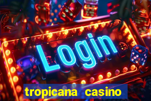 tropicana casino hotel las vegas