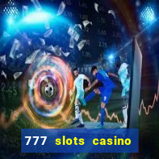 777 slots casino by dragonplay