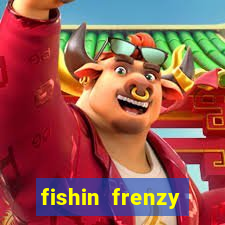 fishin frenzy fortune spins slot free play