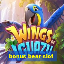 bonus bear slot