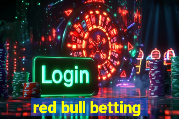 red bull betting