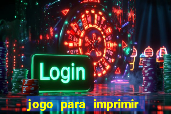 jogo para imprimir e montar