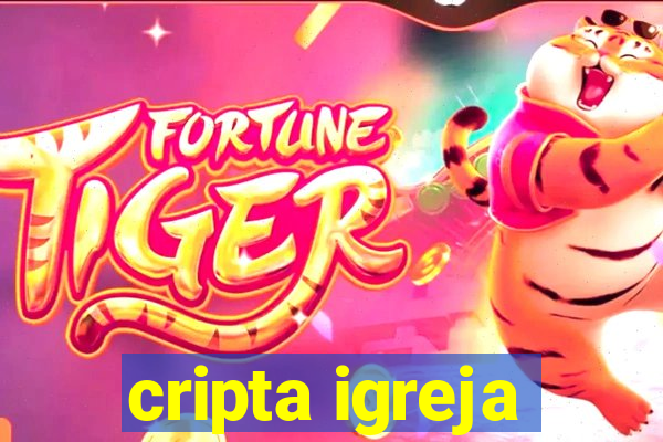 cripta igreja