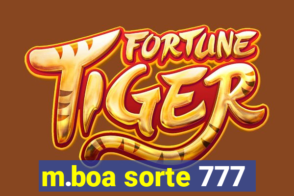 m.boa sorte 777