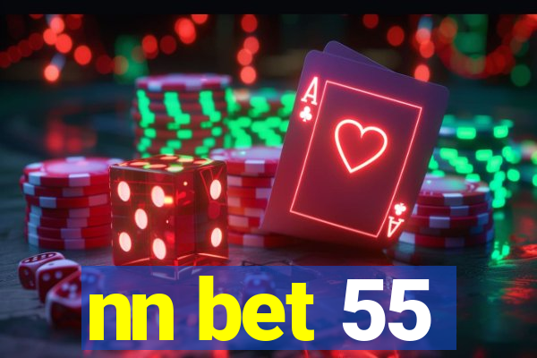 nn bet 55