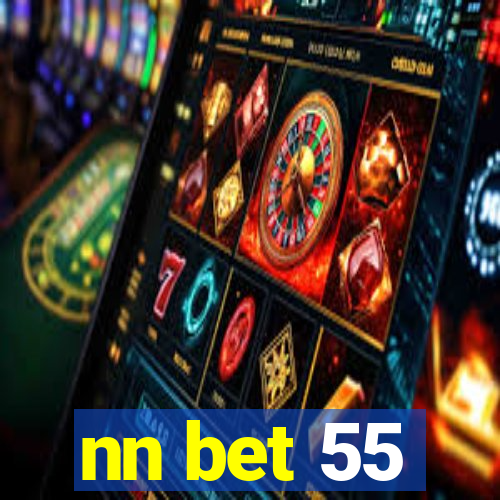 nn bet 55