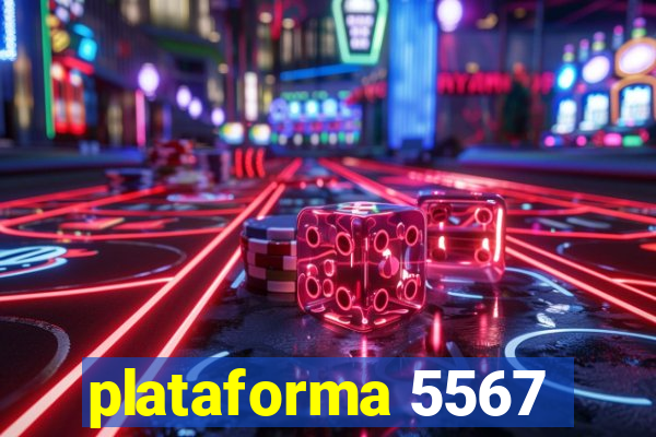 plataforma 5567