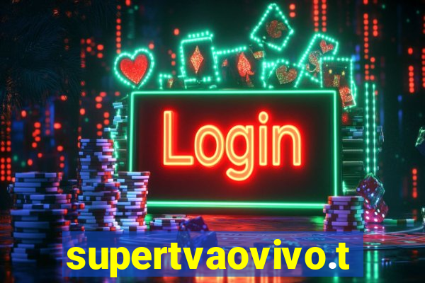 supertvaovivo.tv