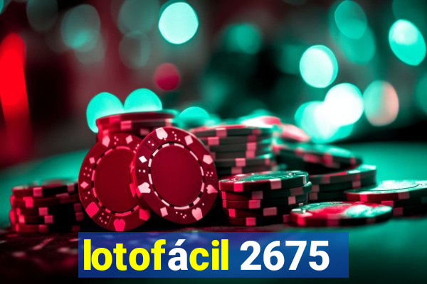 lotofácil 2675