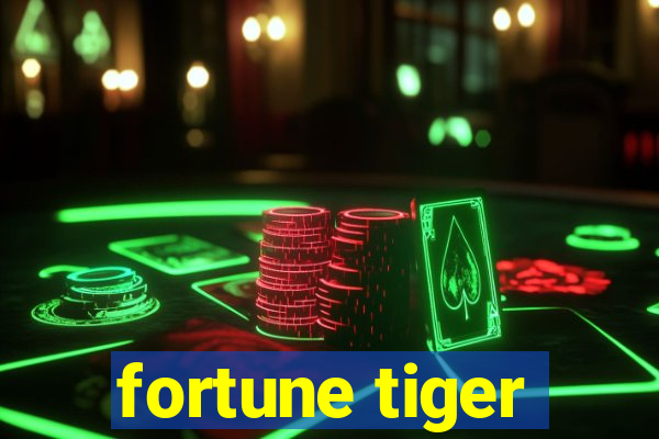 fortune tiger