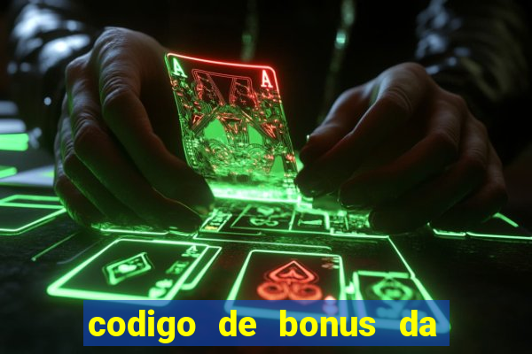 codigo de bonus da bet 365