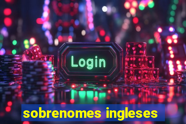 sobrenomes ingleses