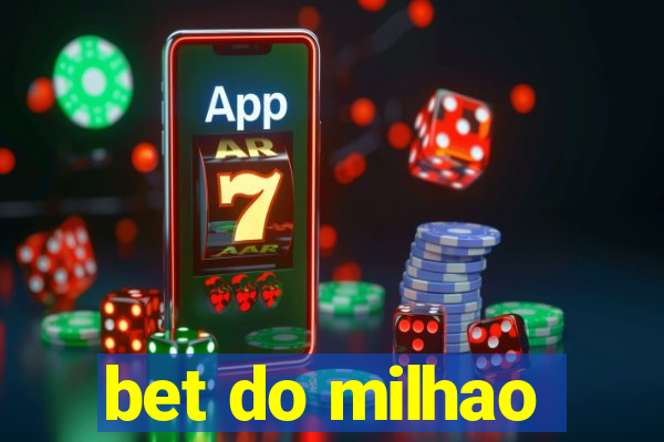 bet do milhao