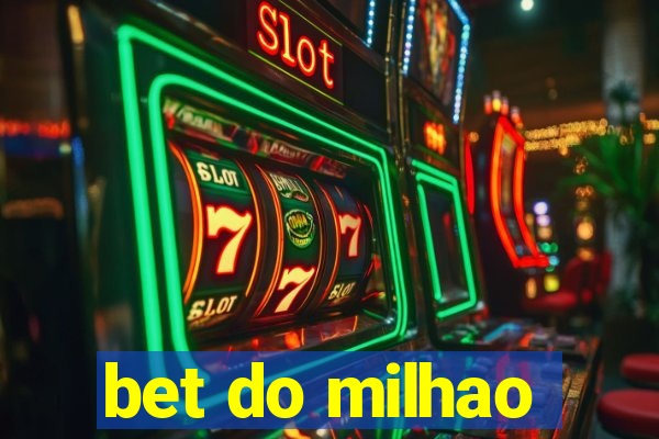 bet do milhao