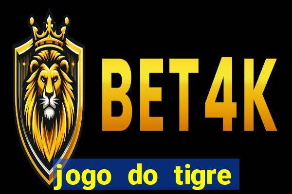 jogo do tigre plataforma nova