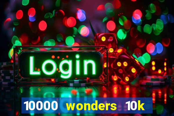 10000 wonders 10k ways slot free play