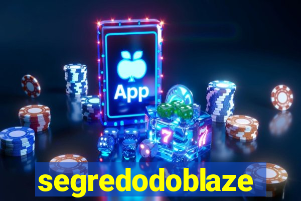 segredodoblaze