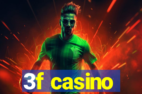 3f casino