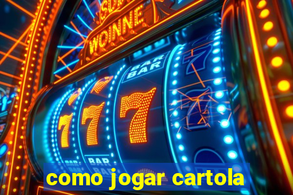 como jogar cartola