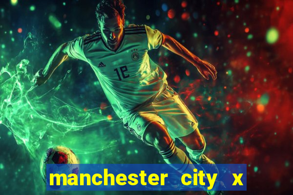 manchester city x liverpool multicanais