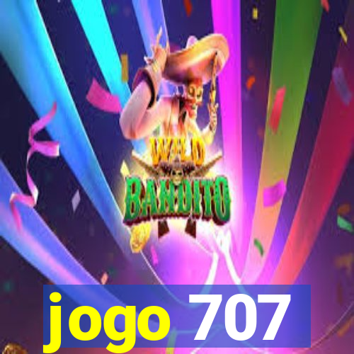 jogo 707