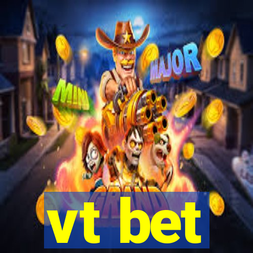 vt bet