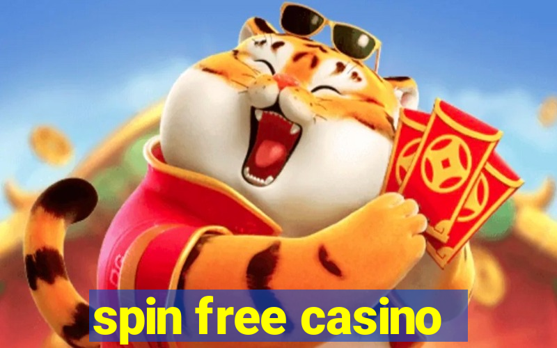 spin free casino