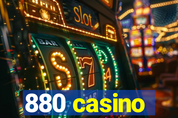 880 casino