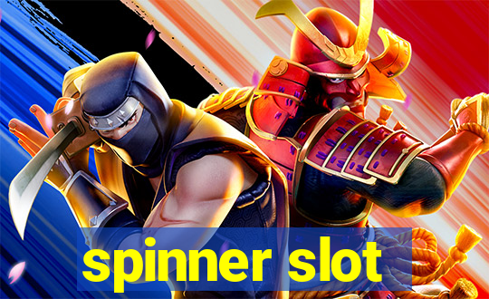 spinner slot