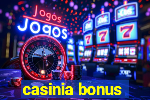 casinia bonus