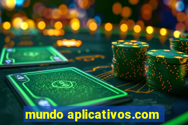 mundo aplicativos.com