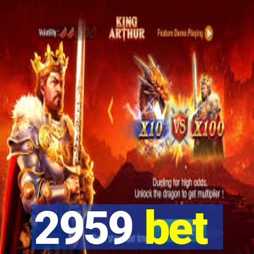 2959 bet