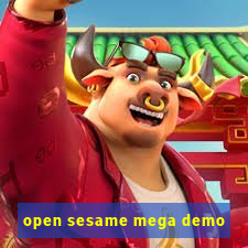 open sesame mega demo