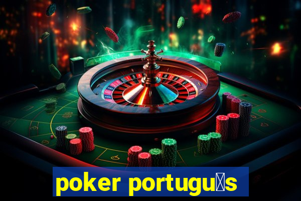 poker portugu锚s