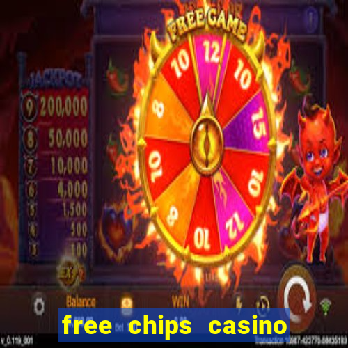 free chips casino no deposit