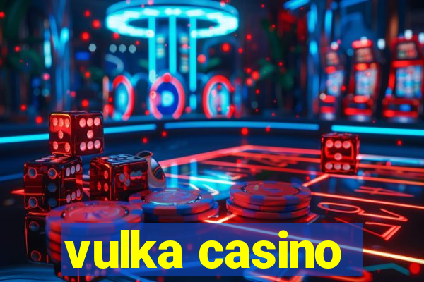 vulka casino