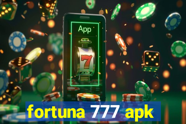 fortuna 777 apk