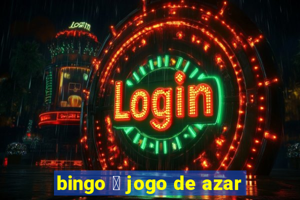 bingo 茅 jogo de azar