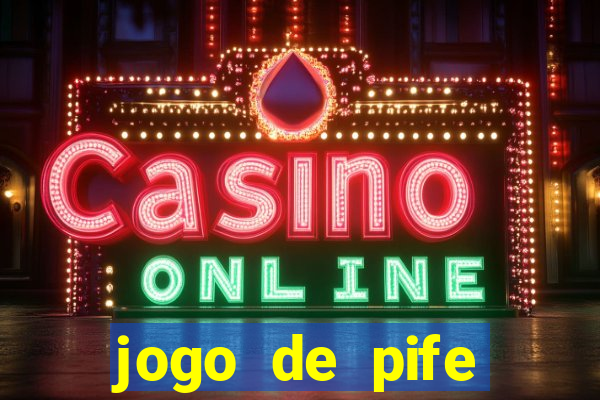 jogo de pife valendo dinheiro