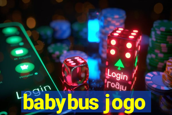 babybus jogo