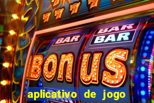 aplicativo de jogo que da bonus no cadastro