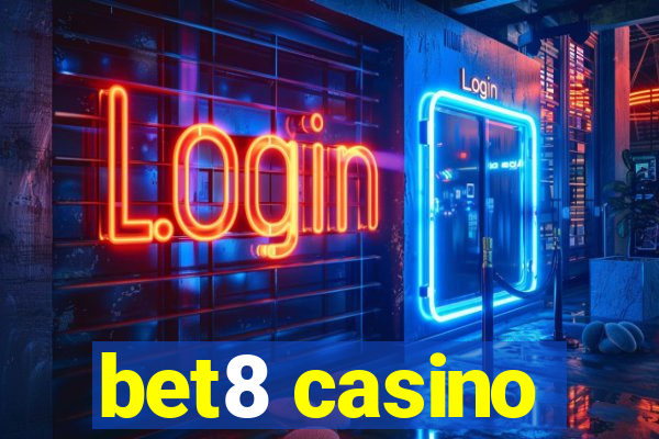 bet8 casino