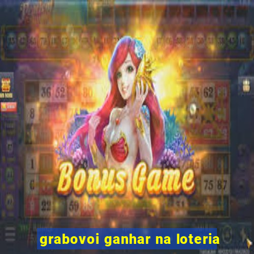 grabovoi ganhar na loteria