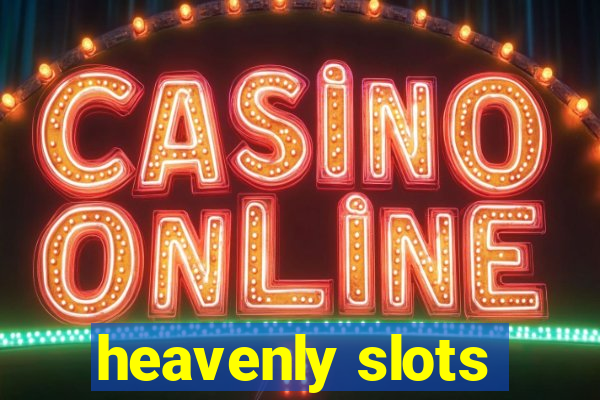 heavenly slots