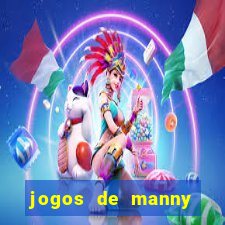 jogos de manny m茫os a obra