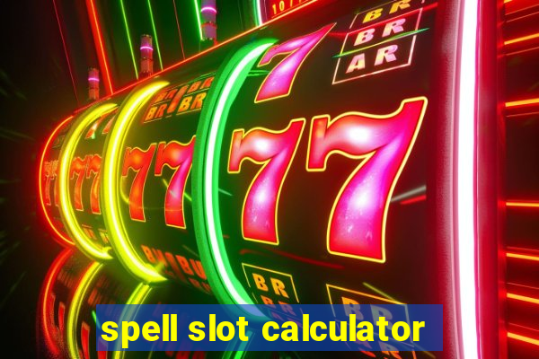 spell slot calculator