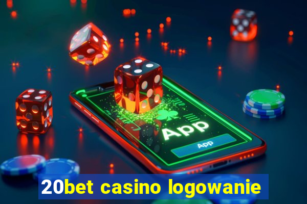 20bet casino logowanie