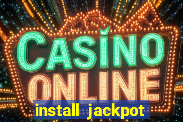 install jackpot party casino slots